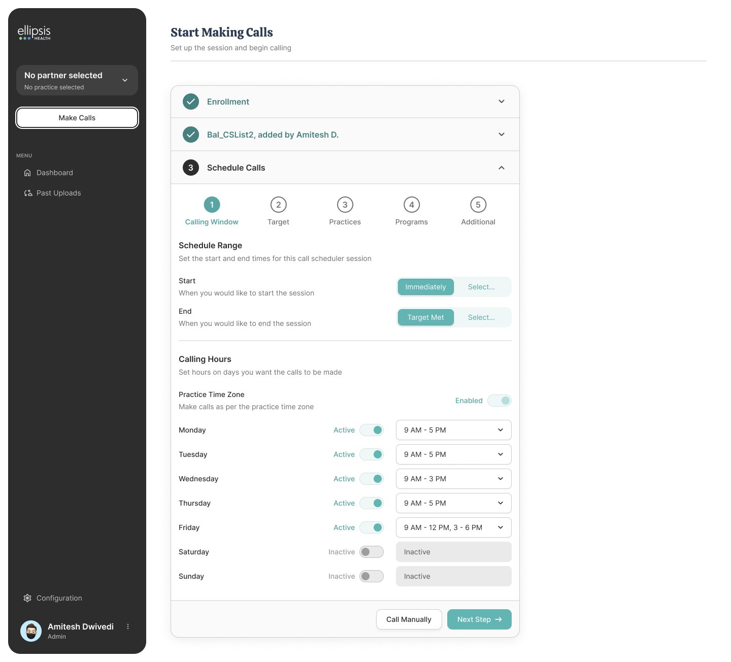 Iteration 1 — step-based wizard, Calling Window tab showing schedule range and per-day calling hours