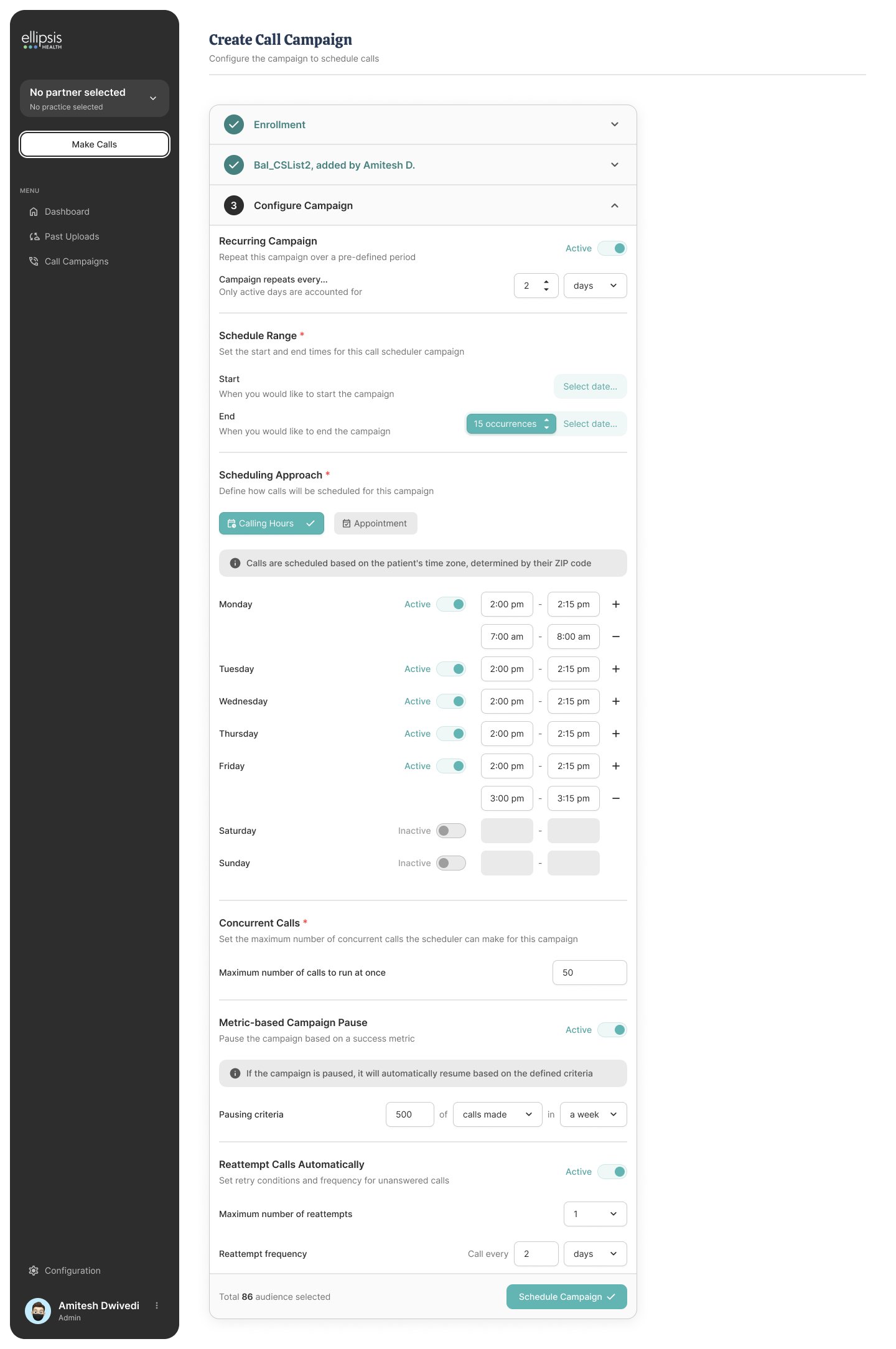 Iteration 5 — final unified configuration surface with recurring campaign, schedule range, scheduling approach, concurrent calls, pause criteria, and retry logic all visible